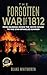The Forgotten War of 1812