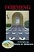Forming: Novel 1 in the Capital of Antarctica series: Part One of Three (Capital of Antarctica - Hardcovers)