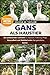 GANS ALS HAUSTIER: Ein umfassender Leitfaden zu Adoption, Fütterung, Pflege, Gesundheit und Wohlbefinden für gerettete Gänse (German Edition)