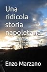 Una ridicola storia napoletana (Italian Edition)