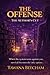 The Offense: The Author’s C...