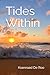 Tides Within