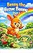 Benny The Brave Bunny Part 1: Bravery Blooms in the Meadow