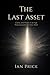 The Last Asset: Clarity and...