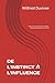 DE L’INSTINCT À L’INFLUENCE: Parcours d’un homme devenu DRH… sans jamais renoncer à lui-même (French Edition)