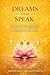 DREAMS THAT SPEAK: A SPIRITUAL MEMOIR OF FAITH, SIGNS AND INNER GUIDANCE
