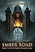 Ember Road by J. Ashbourne