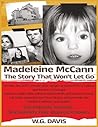 Madeleine McCann: The Story That Won't Let Go