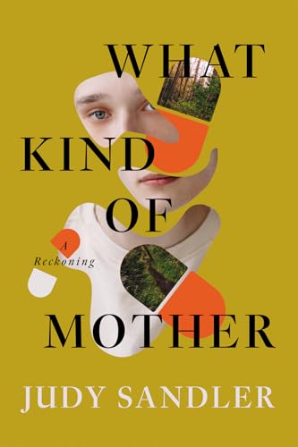 What Kind of Mother: A Reckoning (Connective Tissue)