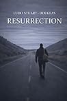 RESURRECTION: Some stories don't end.