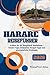 Harare Reiseführer 2026: Erleben Sie die Hauptstadt Simbabwes – Insider-Tipps, Reisepläne, Budget-Tipps und unvergessliche Erlebnisse. (German Edition)