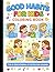 Learn Good Habits Through Coloring: Fun & Easy Daily Habit Coloring Pages for Kids Ages 3–8