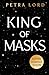 King of Masks: New for 2027...