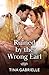 Ruined By The Wrong Earl (Daughters of Scandal Book 1)