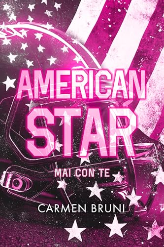 American Star - Mai con te (Italian Edition)