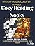 Cozy Reading Nooks Mystery Mosaic Color by Number for Adults: Large Print Pixel Art Coloring Book with Bookish Rooms, Window Seats, Libraries & Quiet ... and Stress Relief (Cozy Mystery Mosaics)
