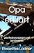 Opa erklärt: alte Redewendungen und Sprichwörter (German Edition)