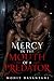 Mercy in the Mouth of a Predator: A Dark Billionaire Romance