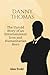 Danny Thomas: The Untold Story of an Entertainment Icon and Humanitarian Hero (Beyond the Spotlight Series)