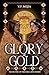 The Glory of Gold (The Inka...