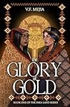 The Glory of Gold
