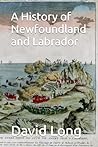 A History of Newfoundland and Labrador