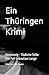 Ein Thüringen Krimi: Rennsteig - Tödliche Stille (German Edition)