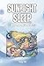 SUNLIGHT SLEEP AND HORMONES RESET Good Ideas and Tips to Get Your Sleeping Rhythm Back and Have Good Night Sleep Every Night: For Adults and Seniors.