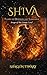 SHIVA: Flames Of Devotion and Surrender