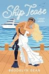 Ship Tease: a rom...