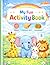 My fun activity book: Creative learning adventure for preschoolers