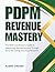 PDPM Revenue Mastery: The MDS Coordinator's Guide to Maximizing Reimbursement Through Accurate Coding and Documentation (The MDS Excellence Series)