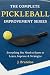 The Complete Pickleball Improvement Series by J. Brandon
