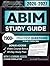 ABIM STUDY GUIDE 2026 – 2027: Extended Edition Comprising Detailed Review for the Internal Medicine Certification, 1900+ Verified Questions and Answers and Hours of E-Learning Access to Pass the Exam