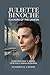 JULIETTE BINOCHE: Flickers of the Unseen: Rewriting What It Means to Be Fully Human on Screen