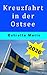 Kreuzfahrt in der Ostsee (s/w-Ausgabe): öffentliche Verkehrsmittel, Öffnungszeiten und Eintrittspreise für Individualisten (Kreuzfahrten in Europa) (German Edition)