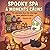 SPOOKY SPA & MOMENTS CÂLINS: Un livre de coloriage mignon pour adultes & ados: Spa Hanté & Moments Cocooning – Coloriage Bold and Easy: Dessins ... la Détente et l'Anti-Stress (French Edition)