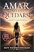 AMAR NO ES QUEDARSE: Un camino hacia el amor propio, el respeto y la liberación emocional (Spanish Edition)