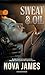 Sweat & Oil: A Slow-Burn Dark Romance (Gulf Coast Dark)