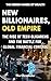 New Billionaires, Old Empire: The Rise of Tech Oligarchs and the Battle for Global Financial Control (The Hidden Hands of Wealth Book 6)