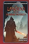 El legado de un hombre muerto (Las guadañas gemelas de Ilbrath) (Spanish Edition)