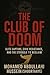 The Club of Doom: Elite Capture, Civic Resistance, and the Struggle to Reclaim Somalia (The Somali Redemption Trilogy - From Collapse to Conscience, from Ruin to Rebirth)