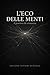 L'ECO DELLE MENTI: Il pensi...