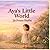 Aya’s Little World (tiny world)