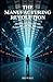 The Manufacturing Revolution: How the Factory of the Future Is Being Built Today