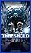 THRESHOLD: The Book Vol 1 :...
