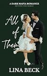 All of Them: A Second Chance Dark Mafia Romance (Beyond Ties Series Book 2)