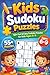 Kids Sudoku Puzzle Book (Ages 6-9): 55+ Fun & Easy Sudoku Puzzles For Kids Ages 6-9, Help To Increase Their Brain Strength And Power|6x9 Inches, 124 Pages| (Solution Included)