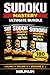 Sudoku Mastery - The Complete Collection: 180 Sudoku | Easy, Medium & Hard | Large Print Brain Games for Focus, Relaxation & Mental Training