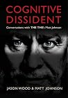 Cognitive Dissident: Conversations With THE THE's Matt Johnson